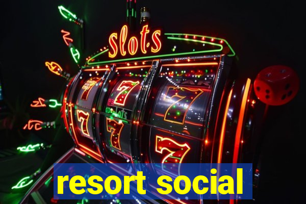 resort social