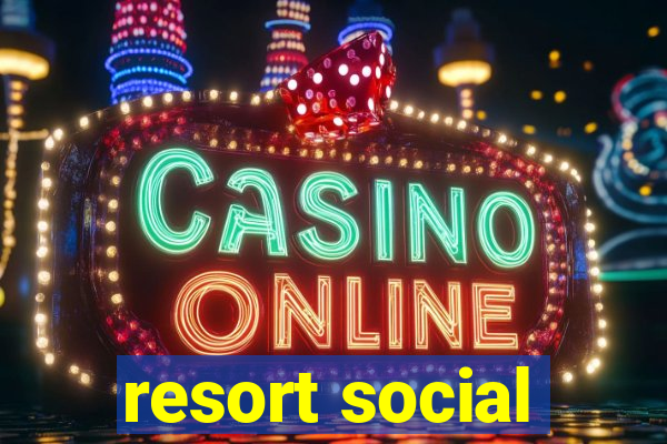 resort social