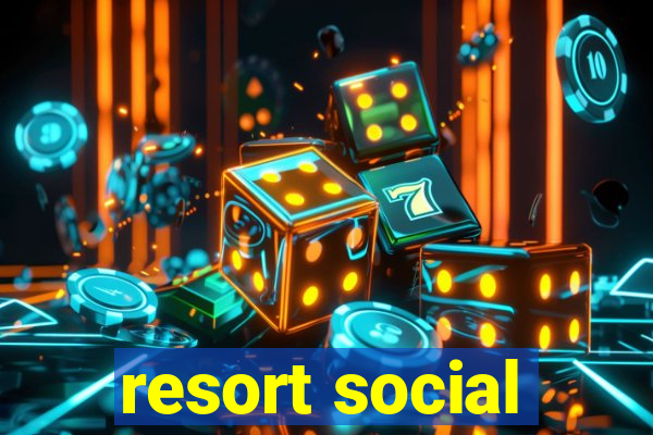 resort social