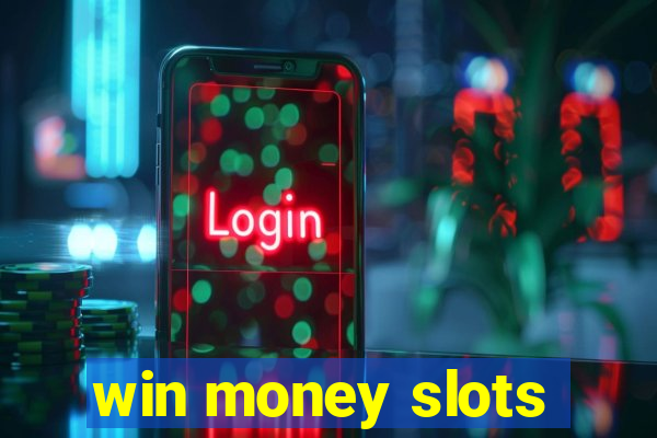 win money slots