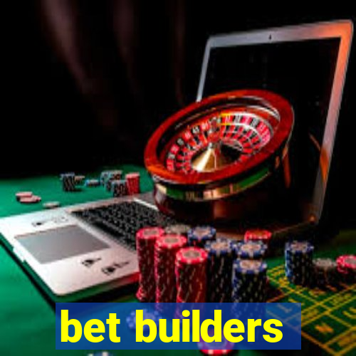 bet builders