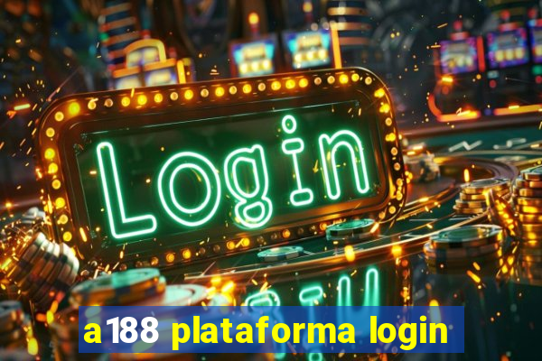 a188 plataforma login