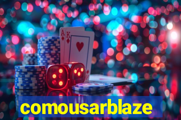 comousarblaze