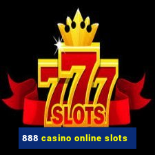 888 casino online slots