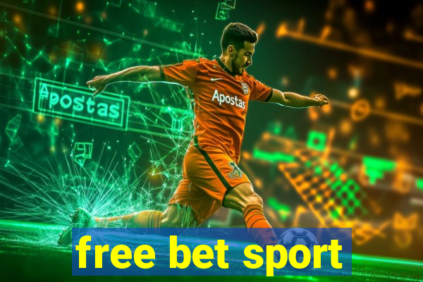 free bet sport