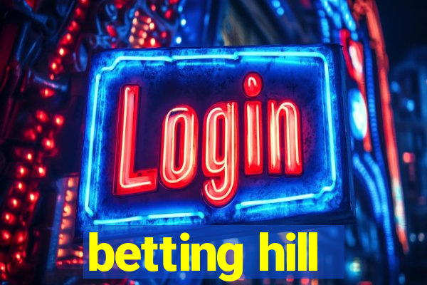 betting hill