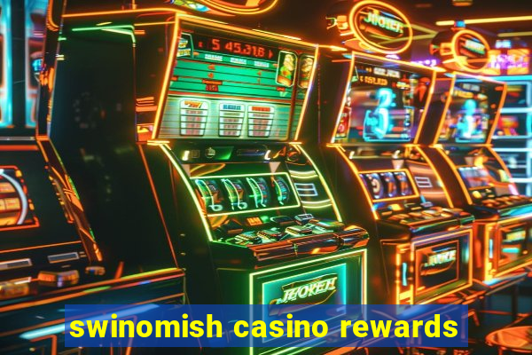 swinomish casino rewards