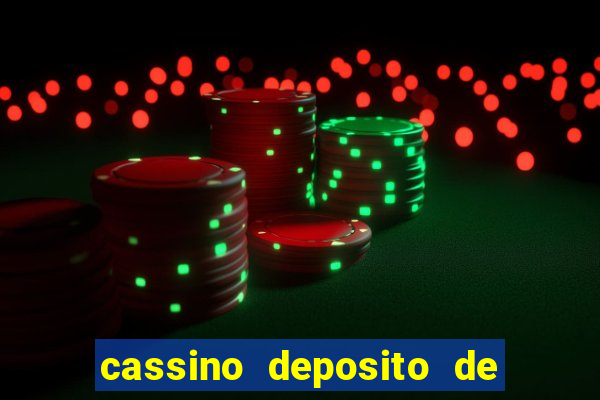 cassino deposito de 1 real