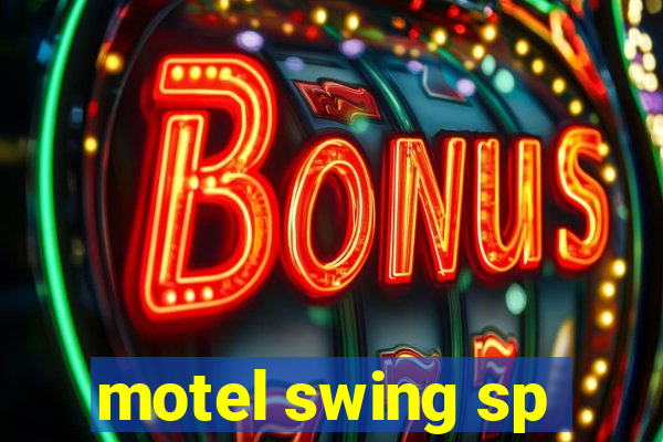 motel swing sp