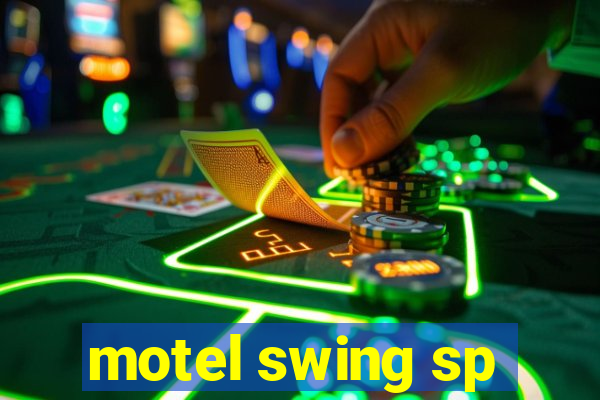 motel swing sp