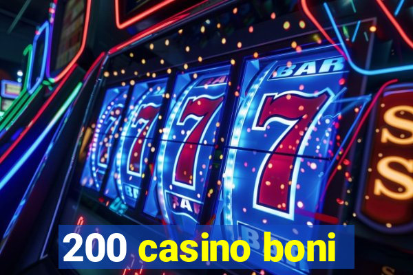 200 casino boni