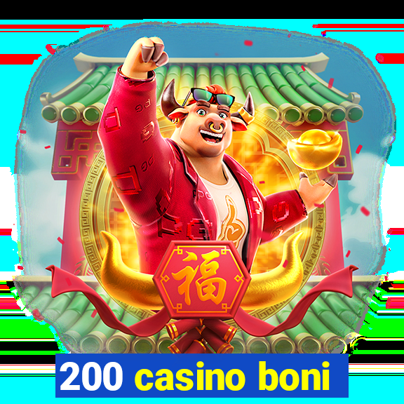 200 casino boni