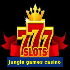 jungle games casino