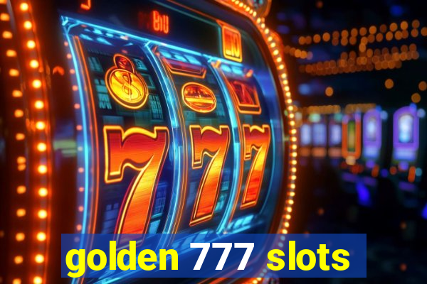 golden 777 slots