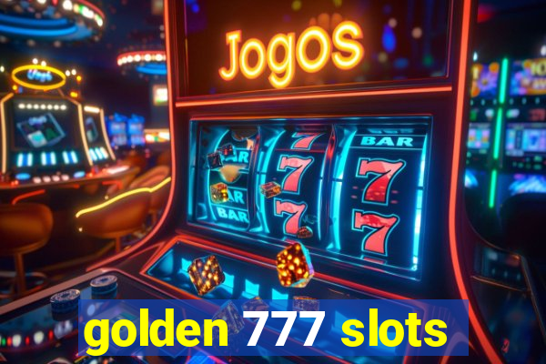 golden 777 slots