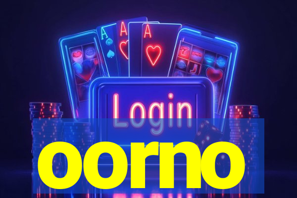 oorno