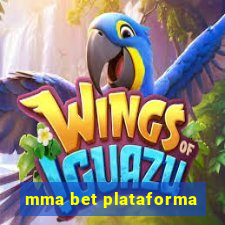 mma bet plataforma