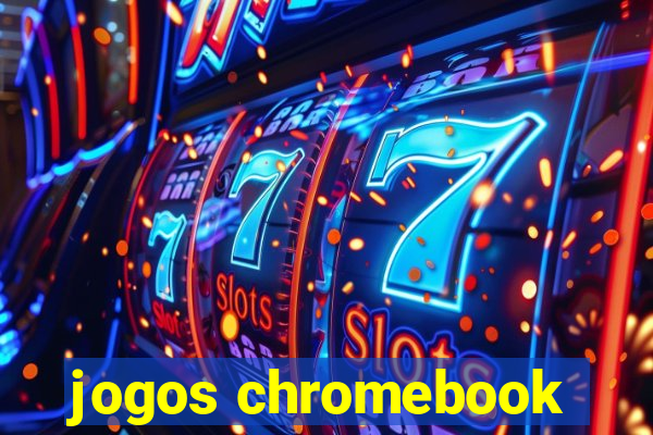 jogos chromebook