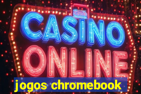 jogos chromebook