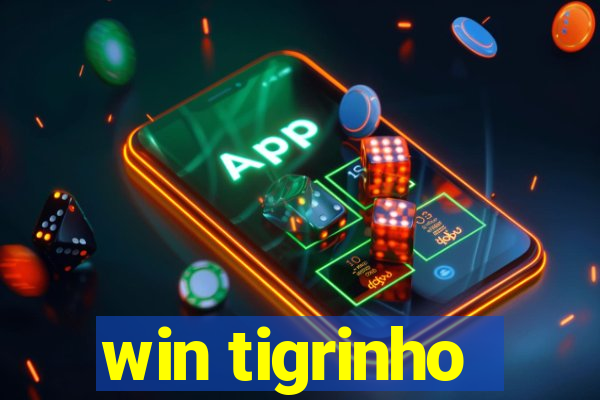 win tigrinho