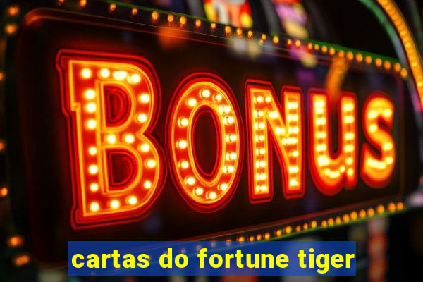 cartas do fortune tiger