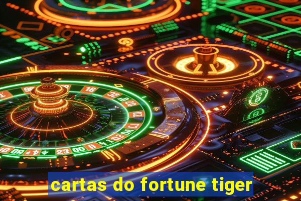 cartas do fortune tiger