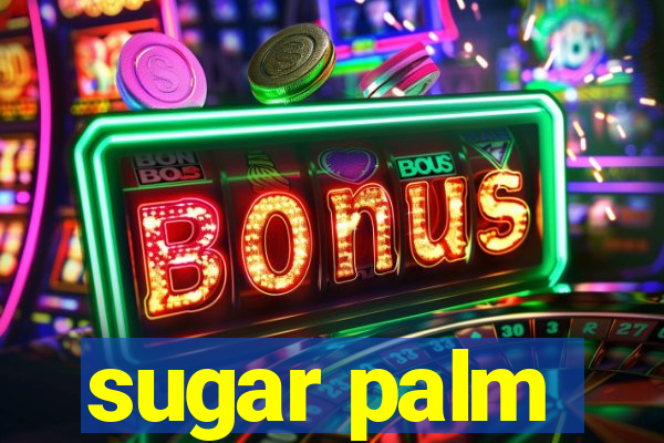 sugar palm