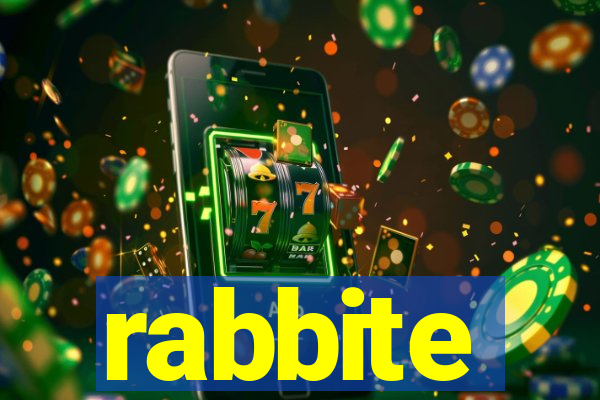 rabbite