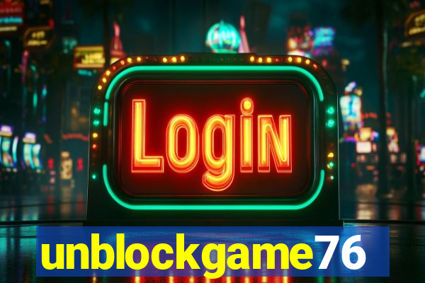 unblockgame76