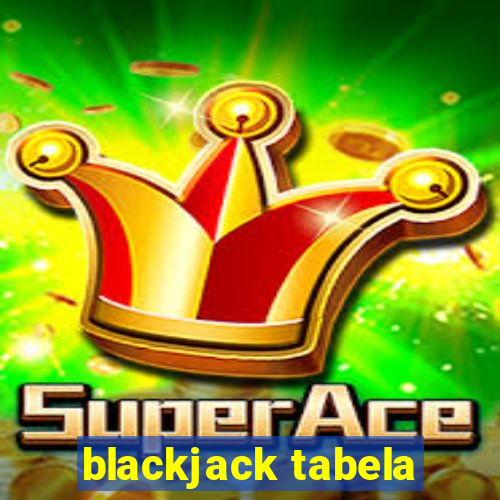 blackjack tabela