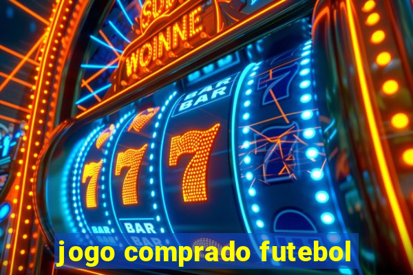 jogo comprado futebol