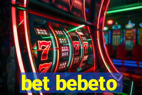 bet bebeto