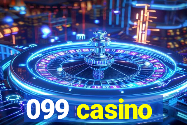 099 casino