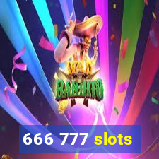 666 777 slots