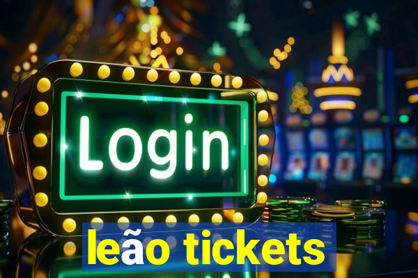 leão tickets