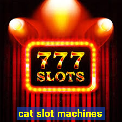 cat slot machines