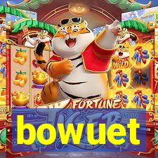 bowuet