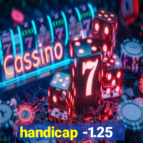 handicap -1.25