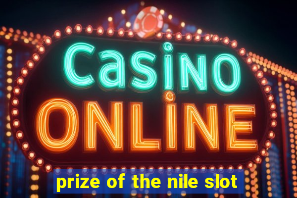 prize of the nile slot