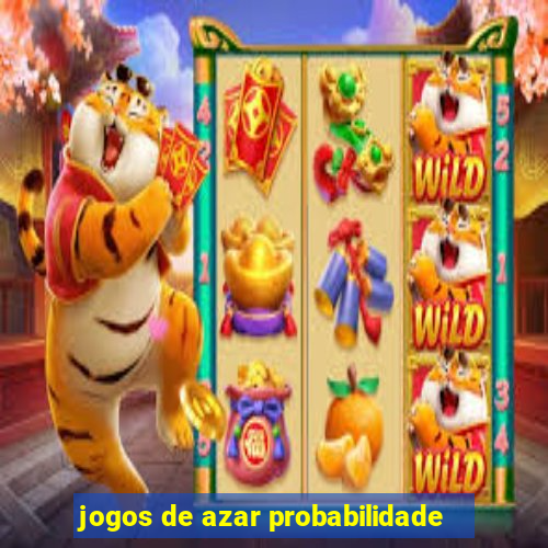 jogos de azar probabilidade