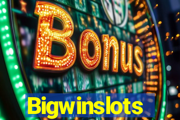 Bigwinslots