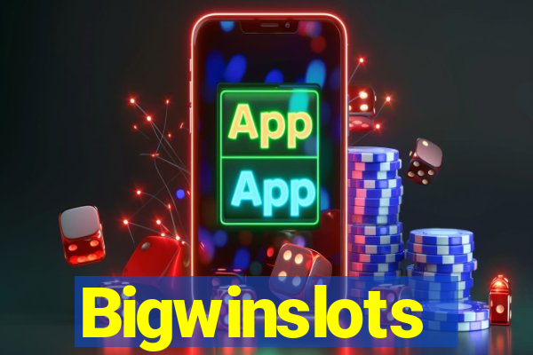 Bigwinslots