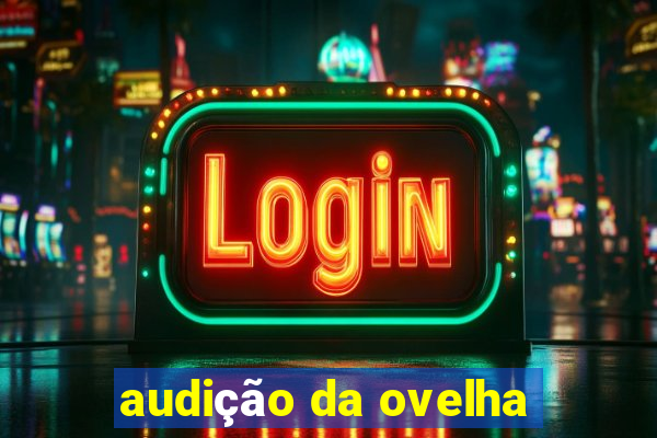 audição da ovelha