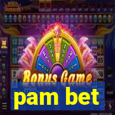 pam bet