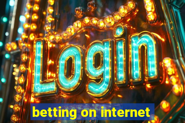 betting on internet