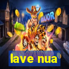 lave nua