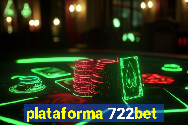 plataforma 722bet