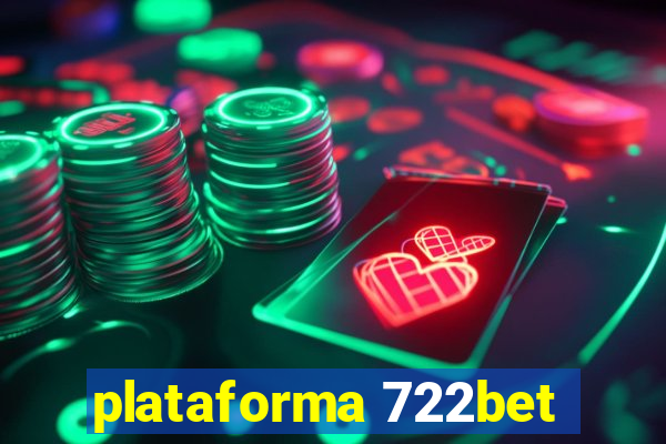 plataforma 722bet