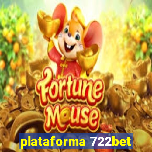 plataforma 722bet