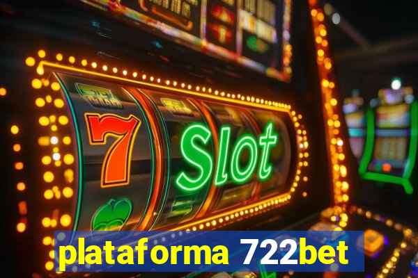 plataforma 722bet